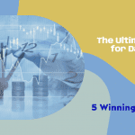 The Ultimate Guide for Day Trading Success: 5 Winning Strategies
