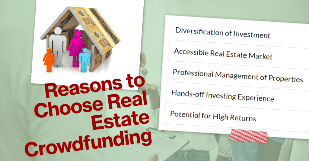 Reasons to Choose Real Estate Crowdfunding
Diversification of Investment
Accessible Real Estate Market
Professional Management of Properties
Hands-off Investing Experience
Potential for High Returns