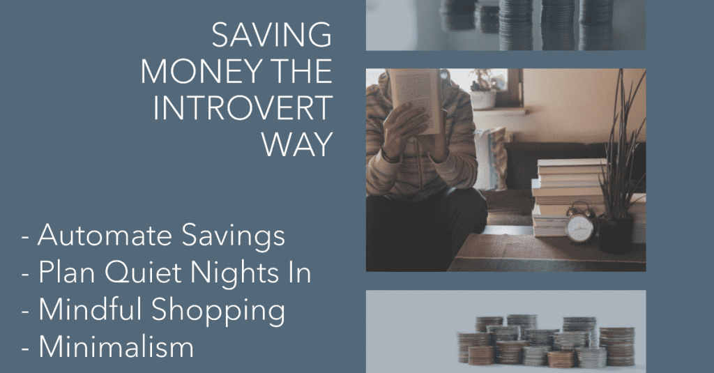 Maximize Savings with Introvert-Friendly Habits
- Automate Savings
- Plan Quiet Nights In
- Mindful Shopping
- Minimalism