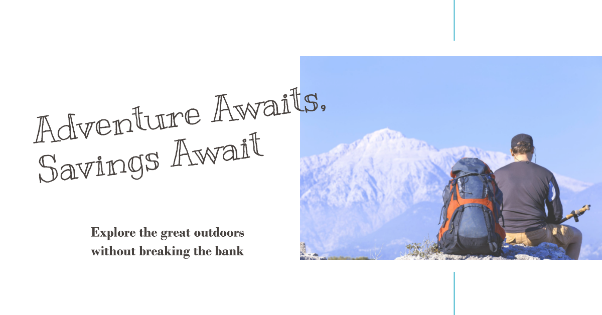 Savings Strategies for Outdoor and Adventure Enthusiasts