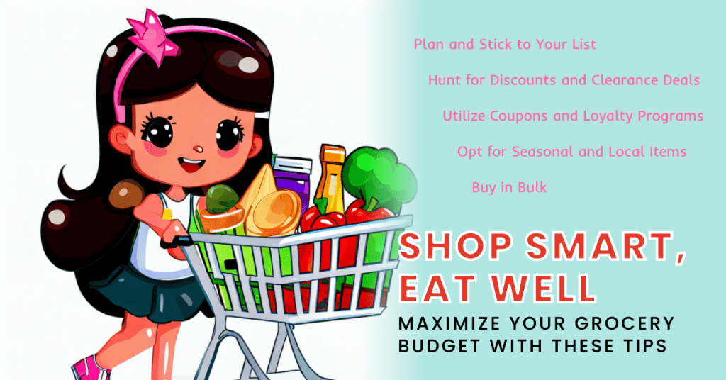 Smart grocery shopping
Plan and Stick to Your List
Buy in Bulk
Utilize Coupons and Loyalty Programs
Opt for Seasonal and Local Items
Hunt for Discounts and Clearance Deals
