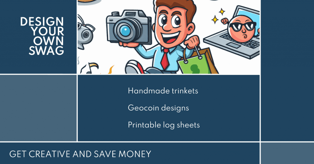 Crafting your own swag items, such as handmade trinkets, geocoin designs, and printable log sheets, can be cost-effective and enjoyable, adding a personal touch to your geocaching experience.